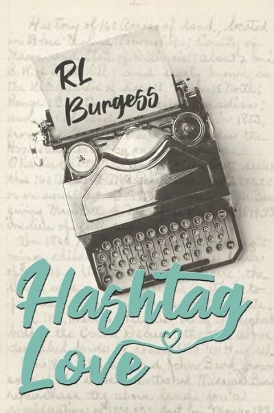 Cover for Rl Burgess · Hashtag Love (Paperback Book) (2021)