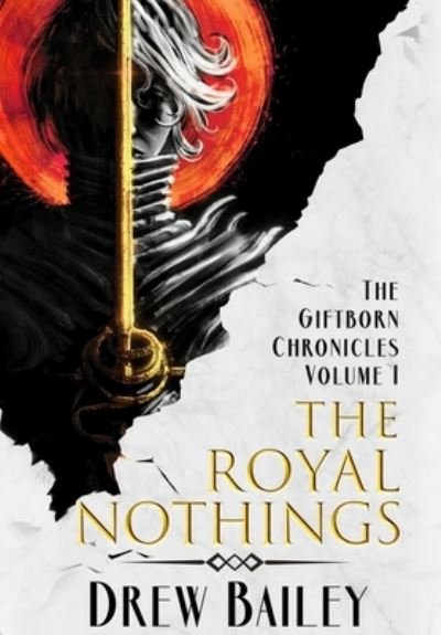Cover for Drew Bailey · The Royal Nothings (Hardcover Book) (2021)
