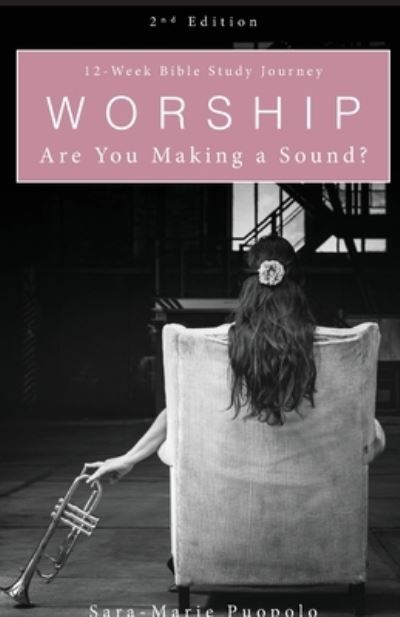 Cover for Sara-Marie Puopolo · Worship: Are You Making a Sound? (Paperback Book) (2020)