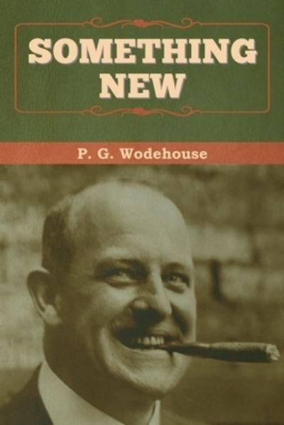 Cover for P G Wodehouse · Something New (Paperback Book) (2020)