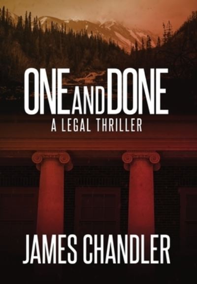 Cover for James Chandler · One and Done (Hardcover Book) (2021)