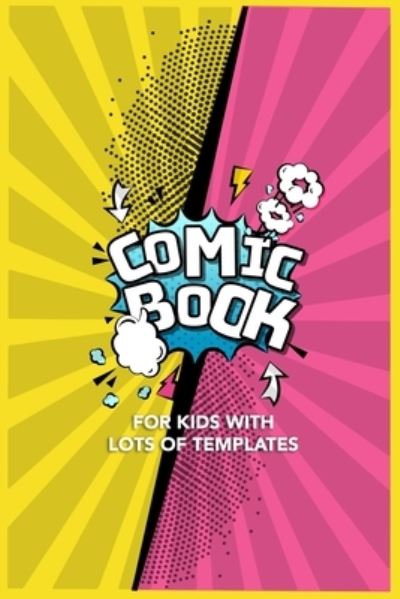 Cover for Comics for Artists · Comic Book for kids with lots of templates (Paperback Book) (2019)