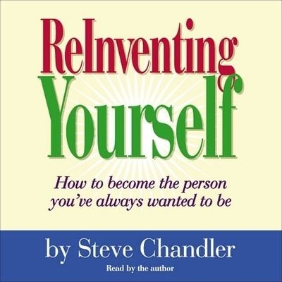 Cover for Steve Chandler · Reinventing Yourself (CD) (2000)