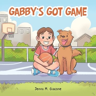 Cover for Jenna M Giacone · Gabby's Got Game (Paperback Book) (2022)