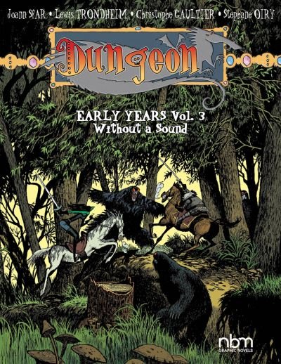 Cover for Christophe Gaultier · Dungeon: Early Years, vol. 3: Wihout a Sound - Dungeon (Paperback Book) (2022)