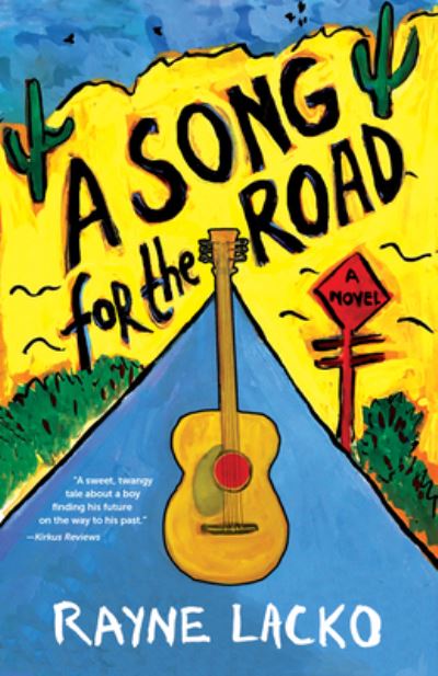 Cover for Rayne Lacko · A Song For the Road: A Novel (Paperback Book) (2019)