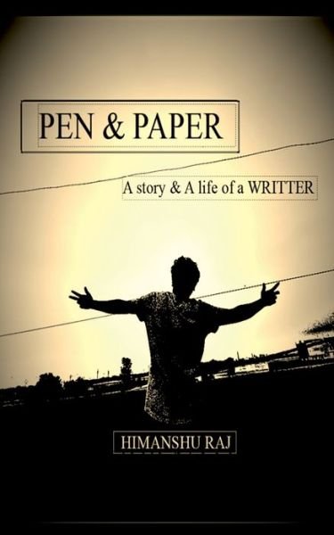 Cover for Himanshu Raj · Pen &amp; paper (Paperback Book) (2021)