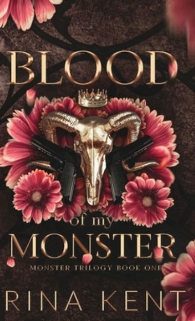 Cover for Rina Kent · Blood of My Monster: Special Edition Print (Monster Trilogy Special Edition Print, Band 1) (Buch) (2023)