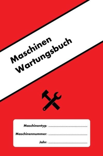 Cover for Kose Books · Maschinen Wartungsbuch (Pocketbok) (2019)