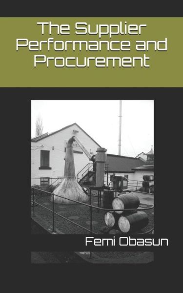 Cover for Femi S. Obasun · The Supplier Performance and Procurement (Paperback Book) (2018)