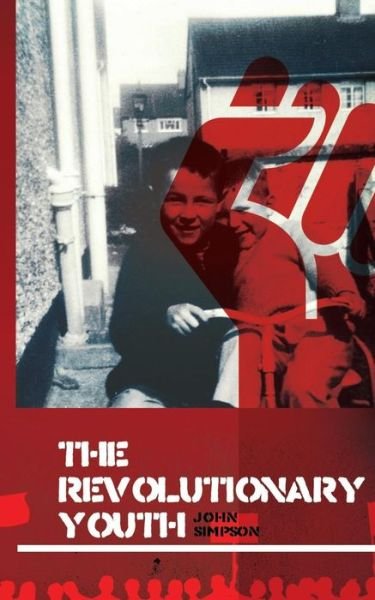 Cover for John Simpson · The Revolutionary Youth (Pocketbok) (2018)