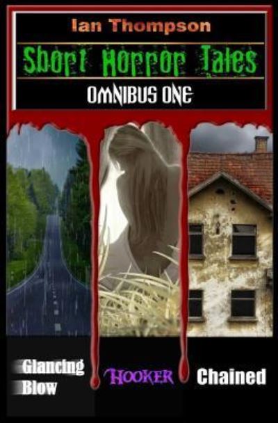 Cover for Ian Thompson · Short Horror Tales - Omnibus 1 (Pocketbok) (2016)