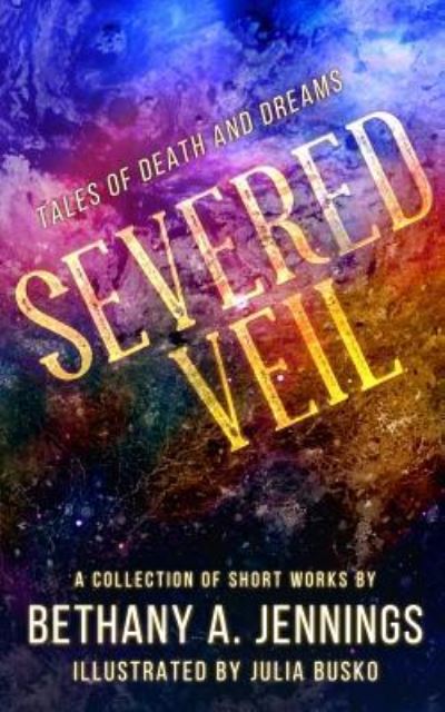 Cover for Bethany a Jennings · Severed Veil (Paperback Book) (2018)