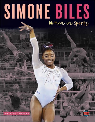 Cover for Mary Hertz Scarbrough · Simone Biles (Book) (2020)