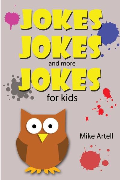 Cover for Mike Artell · Jokes Jokes And More Jokes For Kids (Paperback Book) (2020)