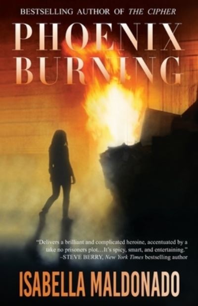 Cover for Isabella Maldonado · Phoenix Burning (Paperback Book) (2021)