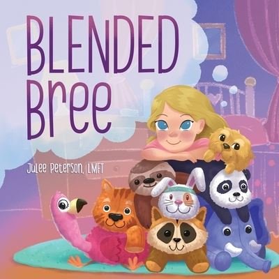 Cover for Julee Peterson · Blended Bree (Buch) (2023)