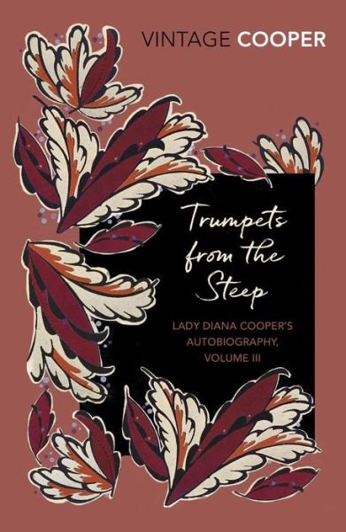 Trumpets from the Steep - Diana Cooper - Bøger - Vintage Publishing - 9781784873028 - 17. maj 2018
