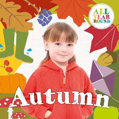 Cover for Emilie Dufresne · Autumn - All Year Round (Inbunden Bok) [None edition] (2018)