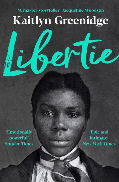 Cover for Kaitlyn Greenidge · Libertie (Paperback Book) [Main edition] (2022)