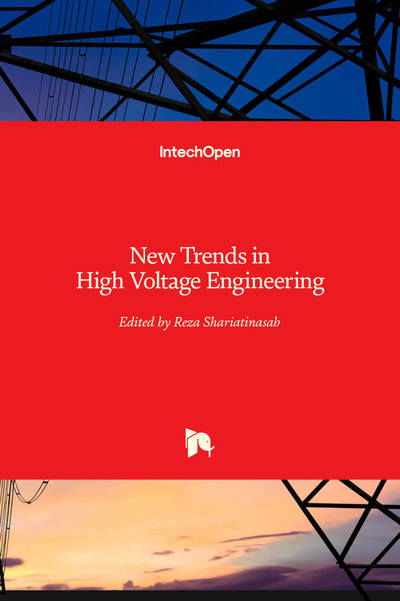 Cover for Reza Shariatinasab · New Trends in High Voltage Engineering (Hardcover Book) (2018)