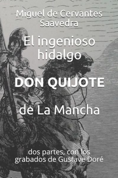 Cover for Miguel de Cervantes Saavedra · El Ingenioso Hidalgo Don Quijote de la Mancha (Paperback Book) (2018)