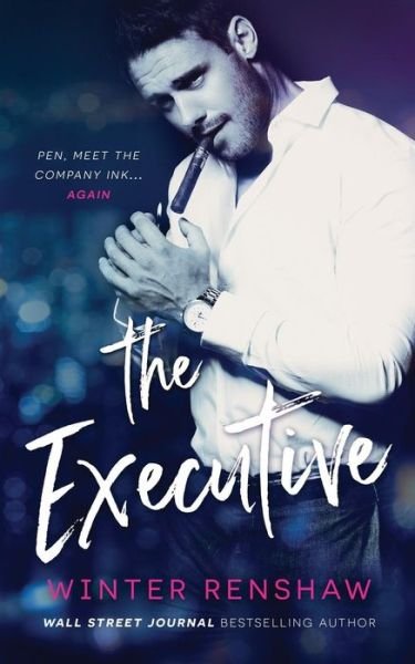 Cover for Winter Renshaw · The Executive (Taschenbuch) (2018)