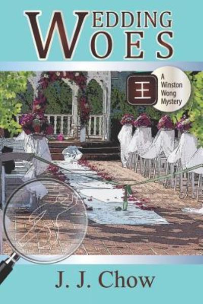 Cover for Jennifer J Chow · Wedding Woes (Paperback Book) (2019)