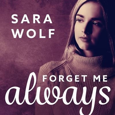 Cover for Sara Wolf · Forget Me Always (CD) (2016)