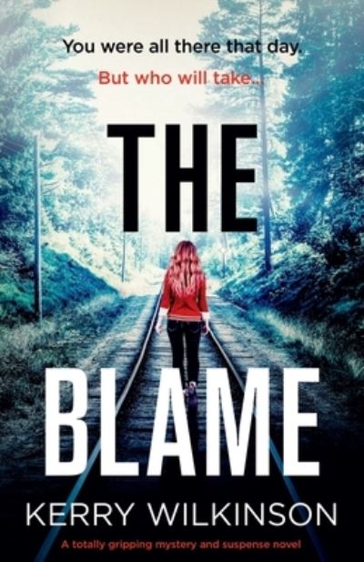 Cover for Kerry Wilkinson · The Blame (Paperback Book) (2021)