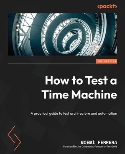 Cover for Noemi E. Ferrera Grajera · How to Test a Time Machine (Book) (2023)
