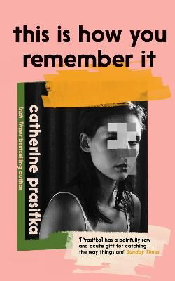 Cover for Catherine Prasifka · This Is How You Remember It (Paperback Book) [Export / Airside - Export / Airside / Ireland edition] (2024)