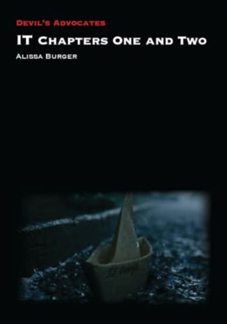 IT Chapters One and Two - Devil's Advocates - Alissa Burger - Böcker - Liverpool University Press - 9781836244028 - 28 mars 2025