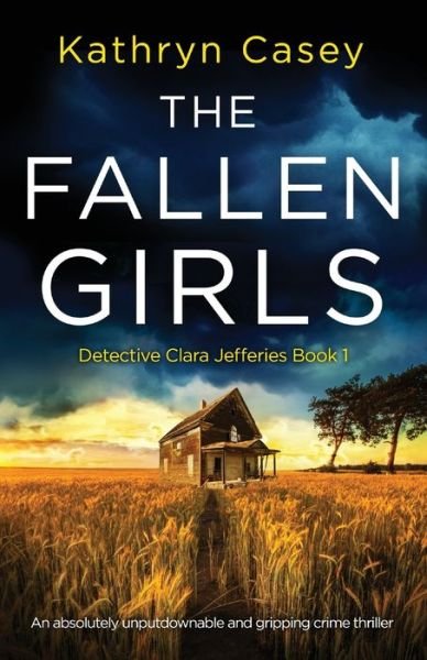 Cover for Kathryn Casey · Fallen Girls (Book) (2020)