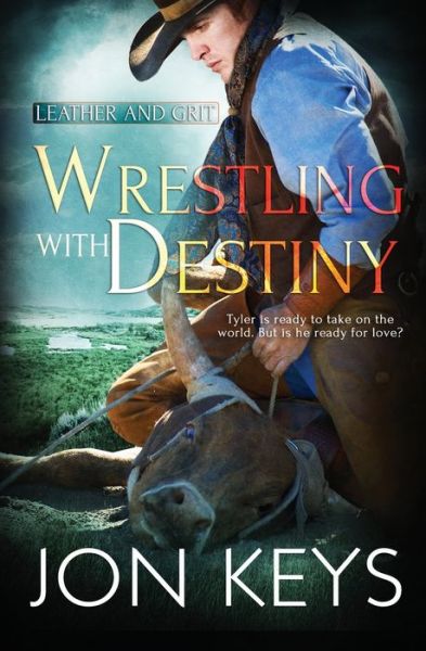 Cover for Jon Keys · Wrestling with Destiny (Paperback Book) (2019)