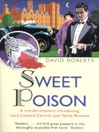 Cover for David Roberts · Sweet Poison - Lord Edward Corinth &amp; Verity Browne (Paperback Bog) (2002)