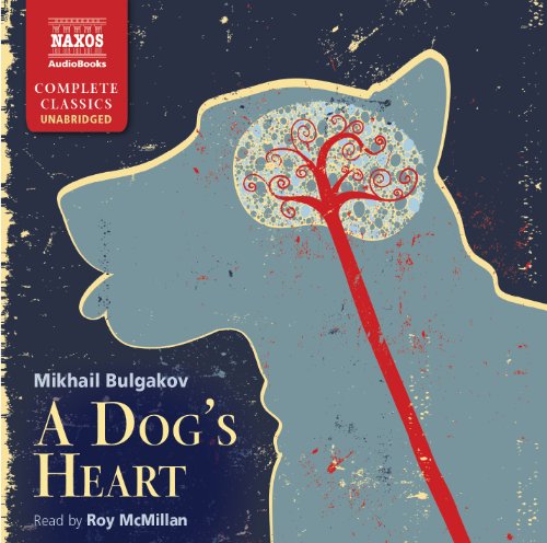 * A Dog´s Heart - Roy McMillan - Muziek - Naxos Audiobooks - 9781843794028 - 29 november 2010