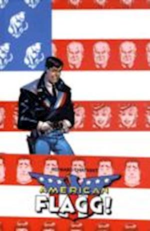 Cover for Howard Chaykin · American Flagg! (Hardcover Book) (2009)