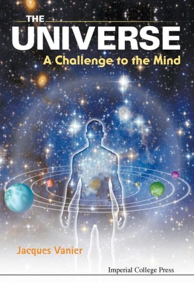 Cover for Vanier, Jacques (Univ Of Montreal, Canada) · Universe, The: A Challenge To The Mind (Paperback Book) (2010)