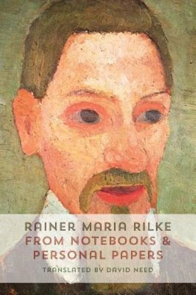 Cover for Rainer Maria Rilke · From Notebooks and Personal Papers (Paperback Bog) (2018)