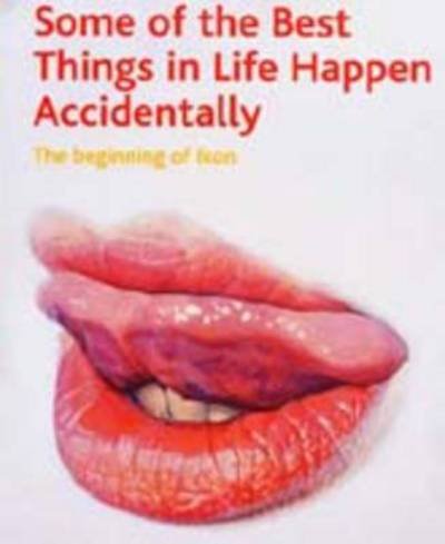 Cover for John Doe · Some of the Best Things in Life Happen Accidentally: The Beginning of Ikon (Paperback Book) (2004)