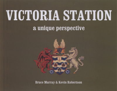 Cover for Bruce Murray · The Southern Railway Victoria Station - A Unique Perspective (Hardcover Book) (2008)