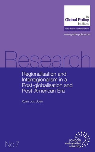 Cover for Xuan Loc Doan · Regionalisation and Interregionalism in a Post-globalisation and Post-American Era (Paperback Book) (2010)