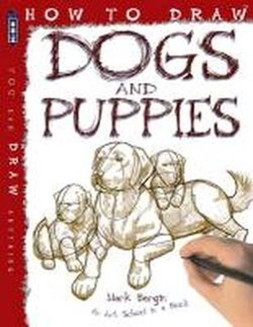 Cover for Mark Bergin · How To Draw Dogs And Puppies - How to Draw (Paperback Book) [UK edition] (2013)