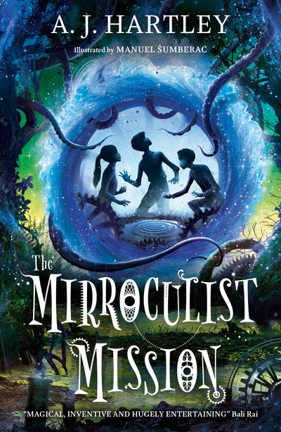 Cover for A.J. Hartley · The Mirroculist Mission - Beyond the Mirror (Paperback Book) (2019)