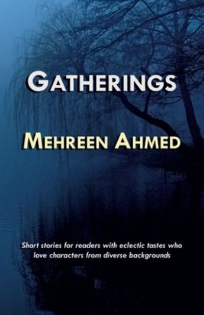 Cover for Mehreen Ahmed · Gaterings (Taschenbuch) (2021)