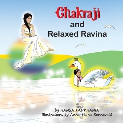 Hansa Pankhania · Chakraji and Relaxed Ravina (Paperback Book) (2021)