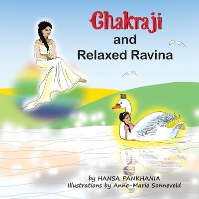 Hansa Pankhania · Chakraji and Relaxed Ravina (Paperback Bog) (2021)