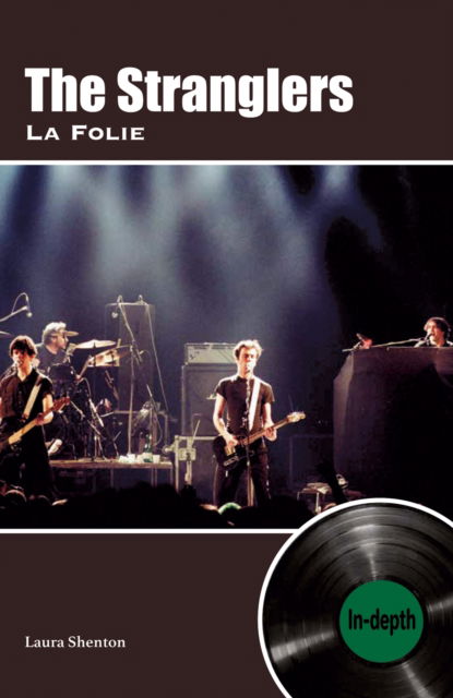 Cover for Laura Shenton · The Stranglers La Folie: In-depth (Pocketbok) (2022)