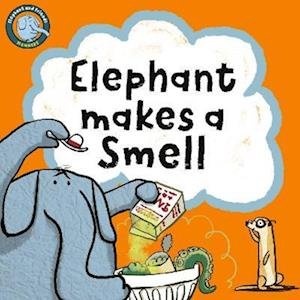 Cover for Noodle Juice · Elephant Makes A Smell - Elephant And Friends Manners (Kartongbok) (2023)